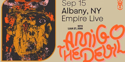 Amigo The Devil w\/ Liam St. John - Empire Live
