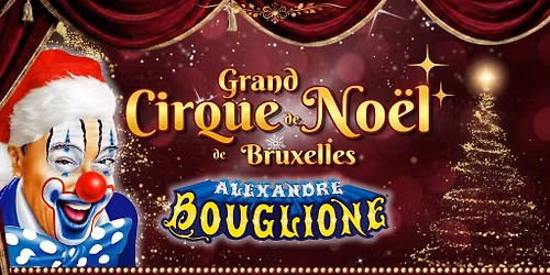 Grand Brussels Christmas Circus