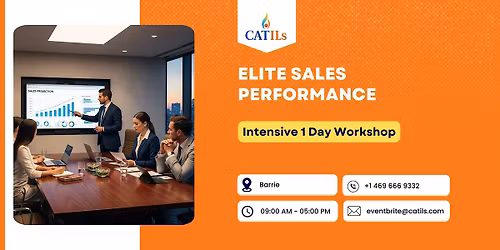 Elite Sales Performance \u2013 Intensive 1 Day Workshop in Barrie