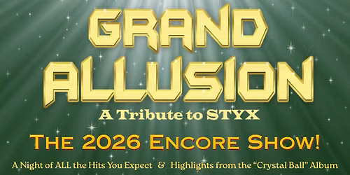 Grand Allusion 2026 Encore Show #3 @ The Wildey Theatre!