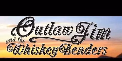Outlaw Jim & the Whiskey Benders