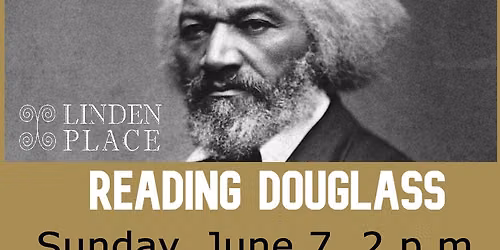 Reading Douglass at Linden Place