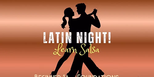 Latin Night! Learn Salsa - 1A Foundations | Larcom Theatre, Beverly, MA