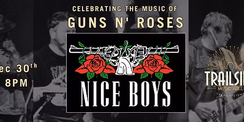 Nice Boys - Celebrating the music of Guns N' Roses
