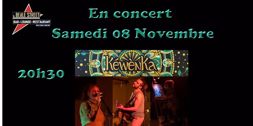 Kewenka en concert au Beale Street !!