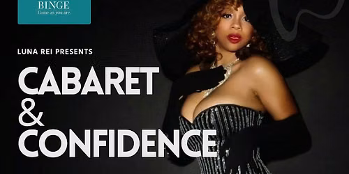 Cabaret and Confidence (Burlesque Basics)