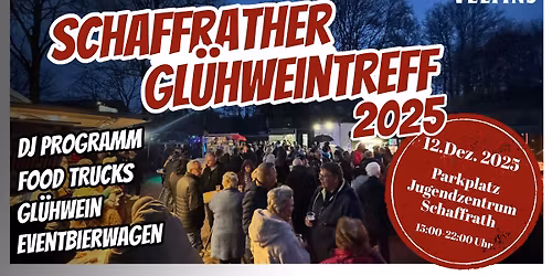 Schaffrather Gl\u00fchweintreff 2025
