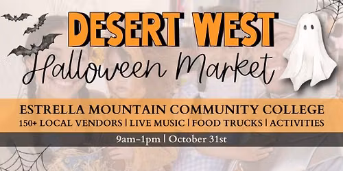 Desert West Halloween Market 10\/31 \ud83c\udf83