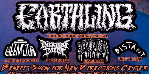 METAL SHOW Benefitting New Directions Center: Earthling, Heemeyer, Diseased Earth, LCTR, Dist\u00e4nt