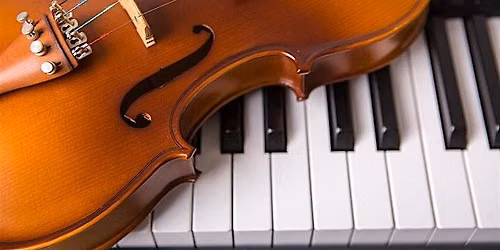 Midweek Musical Matinee: "Viennese Classics:  Piano & Violin/Father & Son"