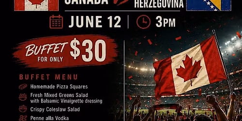 World Cup Watch Party - Canada vs Bosnia & Herzegovina