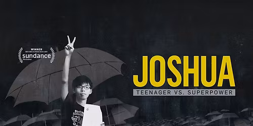 Joshua: Teenager vs. Superpower (documentary film) at York University