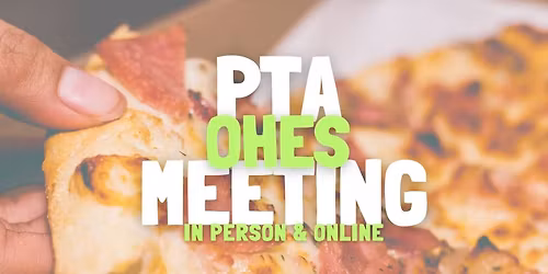 PTA & Pizza! OHES November Meeting