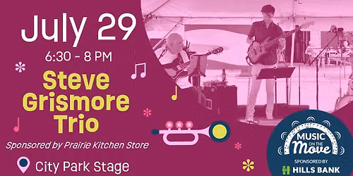 Music on the Move: Steve Grismore Trio