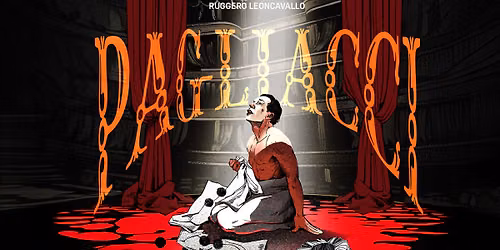 PAGLIACCI (matinee) 