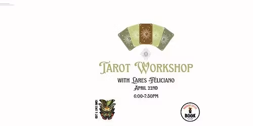 Tarot Workshop with Lares Feliciano