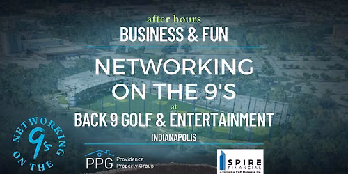 Networking on the 9's: A COMPLIMENTARY Indiana Businesses Networking Event