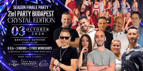 2in1 Party Budapest | Season Finale Party | Crystal Edition | 2026.10.03.