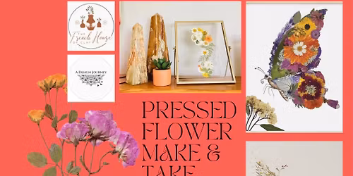 Pressed Flower Make & Take 