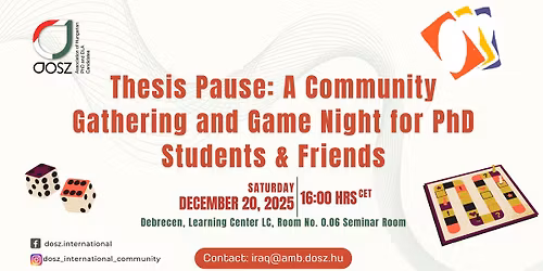 Thesis Pause: A Community Gathering and Game Night for PhD Students & Friends (Hosted by DOSZ)