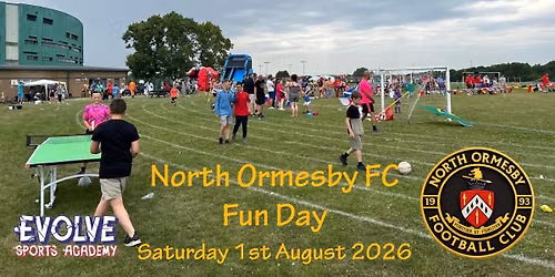 North Ormesby FC Fun Day 2026 \ud83c\udf89\u26bd\ufe0f\ud83c\udf88
