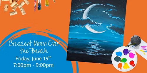Friday Night Painting Fun! - Crescent Moon Over the Beach