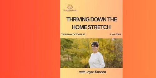 Fall Session: Thriving Down the Home Stretch