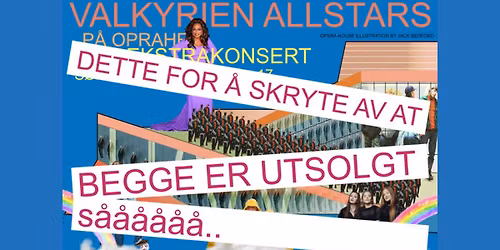 UTSOLGT! Valkyrien Allstars + Special Guest: \u00c6vestaden \/\/ Operaen \/\/ Pres. av All Things Live