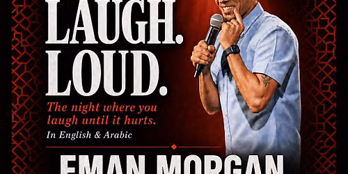 Eman Morgan Live: Bilingual Comedy Show & DJ SH3RO Afterparty \ufe0f