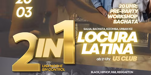 2in1 Party Locura Latina x Latin Black bei U3