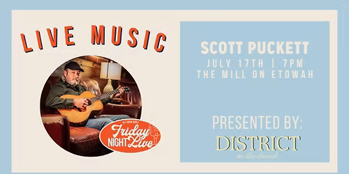 Friday Night Live - Scott Puckett | FREE CONCERT SERIES