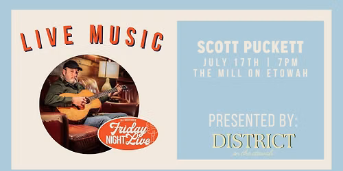Friday Night Live - Scott Puckett | FREE CONCERT SERIES
