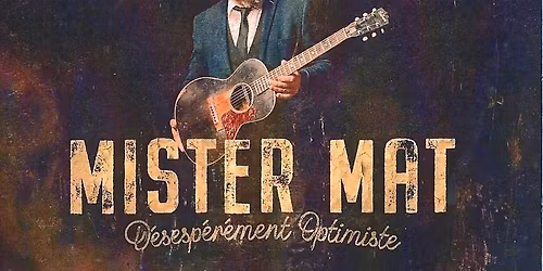 Concert MISTER MAT