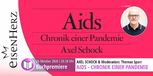 Buchpremiere: Axel Schock - Aids - Chronik einer Pandemie