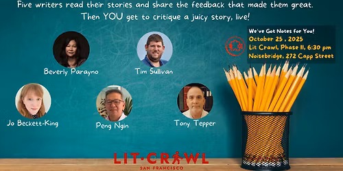 San Francisco Writers Workshop at Lit Crawl 2025: We've Got Notes for You!