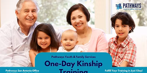 One-Day Kinship Training at Pathways San Antonio