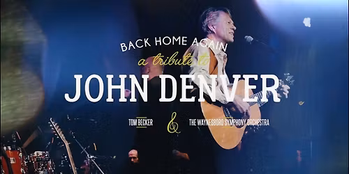 Back Home Again - A Tribute to John Denver