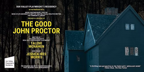 Play Reading: "The Good John Proctor" by Talene Monahon