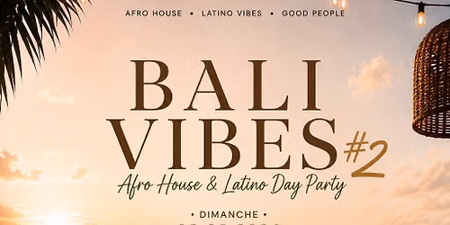 BALI VIBES 2 ~ HU CHA & ED ~ DIMANCHE 02 AO\u00dbT 2026 