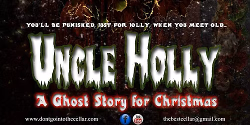 Uncle Holly, A Ghost Story for Christmas