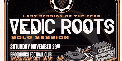 Vedic Roots Sound System In Session 29\/11\/25