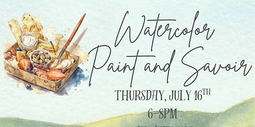 Watercolor Paint and Savoir