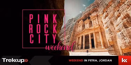 Pink Rock City Weekend | Petra & Dead Sea, Jordan