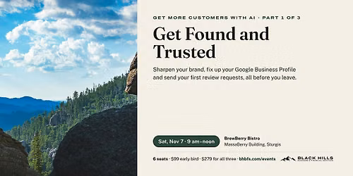Get More Customers with AI, Part 1: Get Found and Trusted