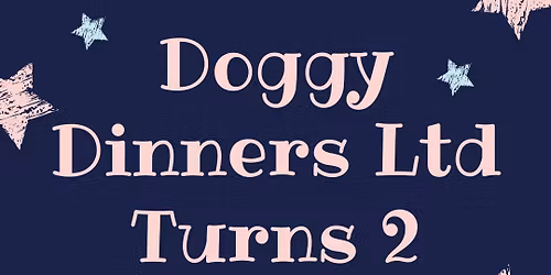 Doggy Dinners Turns 2!