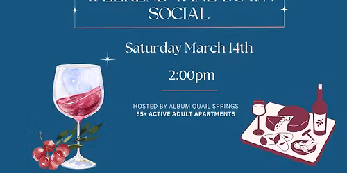 Weekend "Wine" Down Social