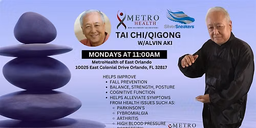 Free Tai Chi\/Qi Gong Every Monday at Metro Health of East Orlando