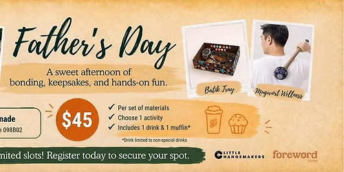 Father\u2019s Day Activities in Singapore by Little Changemakers