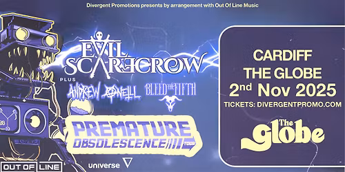 Evil Scarecrow - Premature Obsolescence Tour - Cardiff