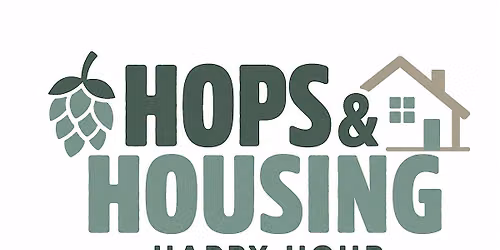 Hops & Housing Happy Hour